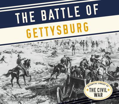The Battle of Gettysburg - Book  of the Essential Library of the Civil War