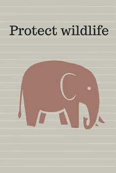 Paperback Protect wildlife Book