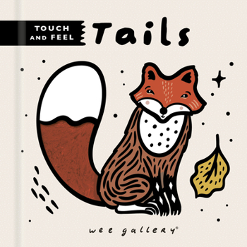 Board book Wee Gallery Touch and Feel: Tails Book