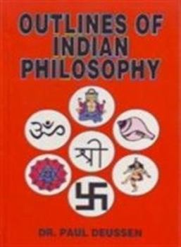 Paperback Outlines of Indian Philosophy Book