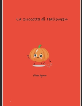 Paperback La Zuccotta di Halloween [Italian] Book