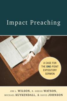 Paperback Impact Preaching: A Case for the One-Point Expository Sermon Book