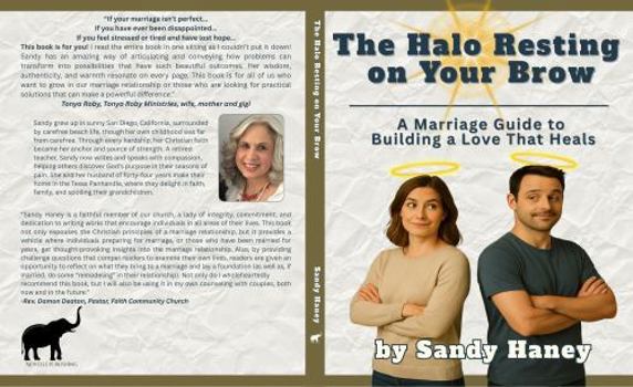 Paperback The Halo Resting on Your Brow: A Marriage Guide to Building a Love That Heals Book