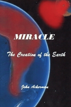 Paperback Miracle: The Creation of the Earth Book