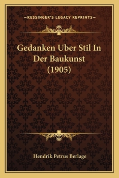 Paperback Gedanken Uber Stil In Der Baukunst (1905) [German] Book