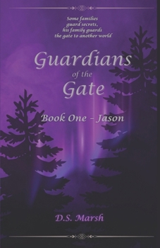 Guardians of the Gate: Book One - Jason