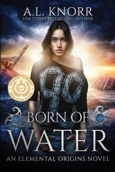 Paperback Born of Water: An Elemental Origins Novel Book