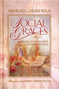 Hardcover Social Graces: Manners, Conversation and Charm for Today Book
