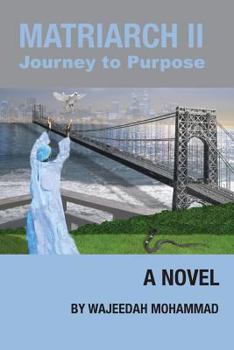 Paperback Matriarch II: Journey to Purpose Book