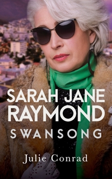Paperback Sarah Jane Raymond: Swansong Book