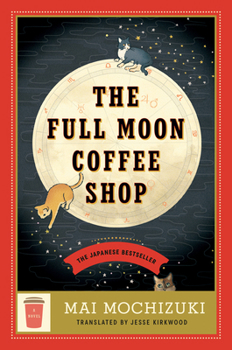 Hardcover The Full Moon Coffee Shop Book