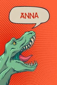 Paperback Anna: Personalized Dino Isometric Dot Paper Notebook 120 Pages 6x9 Book
