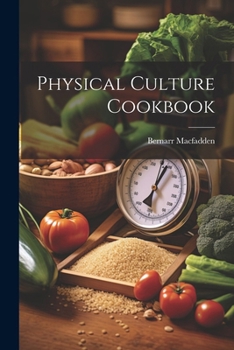 Paperback Physical Culture Cookbook Book