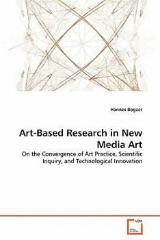 Paperback Art-Based Research in New Media Art Book