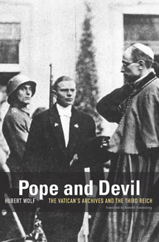 Paperback Pope and Devil: The Vatican's Archives and the Third Reich Book