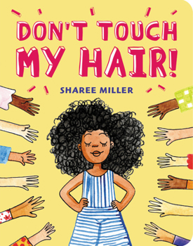 Board book Don't Touch My Hair! Book