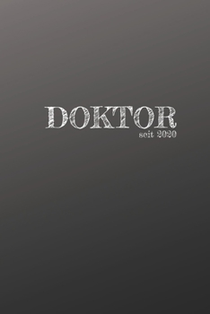 Doktor seit 2020: Lustiges Liniertes Notizbuch in A5 | Geschenkidee für Ärzte, Doktoren Chirurgen und Medizinstudenten | Oberarzt, Chefarzt Dr. Krankenschwester Notizheft (German Edition)