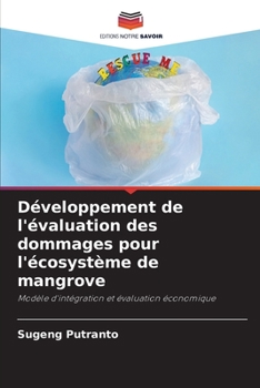 Paperback Développement de l'évaluation des dommages pour l'écosystème de mangrove [French] Book