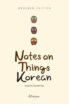 Paperback Notes on Things Korean Book