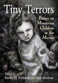 Paperback Monstrous Children and Childish Monsters: Essays on Cinema's Holy Terrors Book