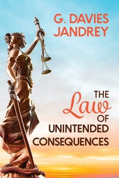 Paperback The Law of Unintended Consequences Book