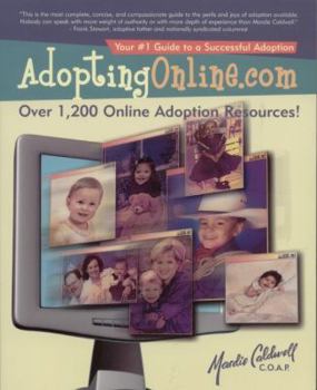 Paperback Adoptingonline.com: Safe & Proven Methods That Have Brought Thousands of Families Together Book
