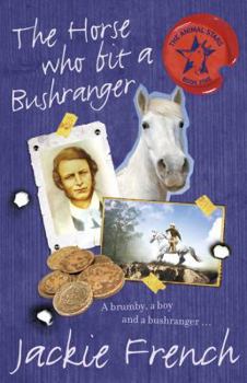 Paperback The Horse Who Bit a Bushranger Book