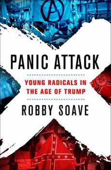 Hardcover Panic Attack: Young Radicals in the Age of Trump Book