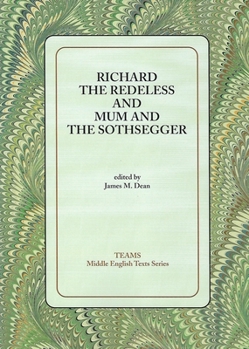 Richard the Redeless: And Mum and the Sothsegger (Middle English Texts (Kalamazoo, Mich.).)