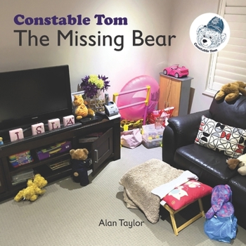 Paperback Constable Tom: The Missing Bear Book