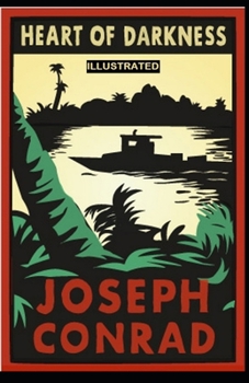 Paperback Heart of Darkness: Classic Original Edition Illustrated Book