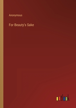 Paperback For Beauty's Sake Book