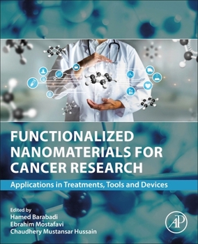 Paperback Functionalized Nanomaterials for Cancer Research: Applications in Treatments, Tools and Devices Book