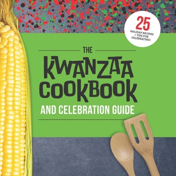 Paperback The Kwanzaa Cookbook and Celebration Guide Book