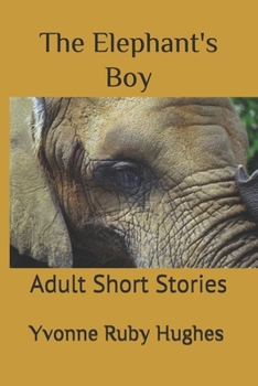 Paperback The Elephant's Boy: Adult Short Stories Book