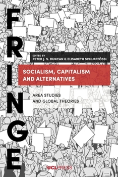 Hardcover Socialism, Capitalism and Alternatives: Area Studies and Global Theories Book
