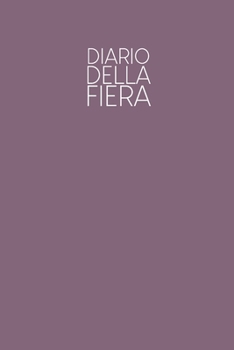 Diario della fiera: Quaderno da completare per la registrazione delle conversazioni con i (nuovi) clienti | Design: Viola (Italian Edition)