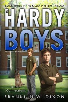 Killer Connections - Book #33 of the Hardy Boys: Undercover Brothers