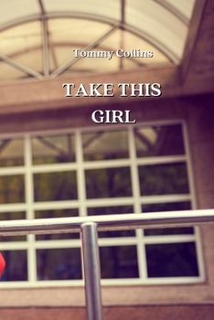 Paperback Take This Girl Book