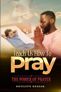Paperback Teach us how to pray: The Power of Prayer Book