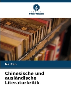 Paperback Chinesische und ausländische Literaturkritik [German] Book