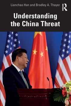 Paperback Understanding the China Threat Book