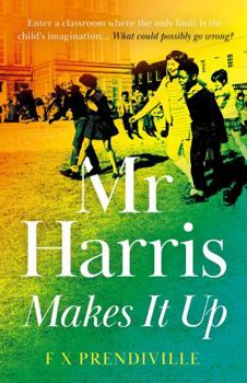 Hardcover Mr Harris Makes It Up Book