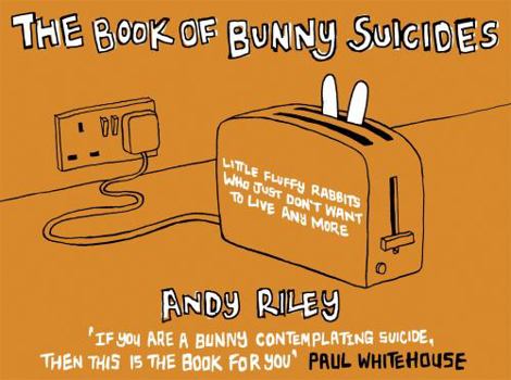 Hardcover The Book of Bunny Suicides Book
