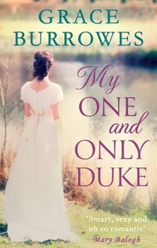 My One and Only Duke - Book #1 of the Rogues to Riches