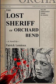 Paperback The Lost Sheriff of Orchard Bend Book