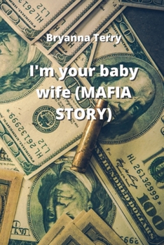 Paperback i'm your baby wife (MAFIA STORY) Book