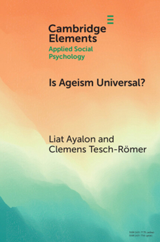 Paperback Is Ageism Universal? (Elements in Applied Social Psychology) Book