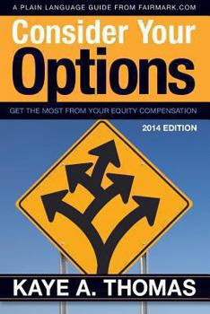 Paperback Consider Your Options: Get the Most from Your Equity Compensation Book