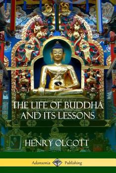 Paperback The Life Of Buddha And Its Lessons Book